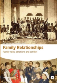 Family Relationships : Family Roles, Anger, Separation, Divorce, Conflict, Paperback / softback Book Family Relationships : Family Roles, Anger, Separation, Divorce, Conflict, Paperback / softback Book