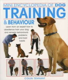 Mini Encyclopedia of Dog Training and Behaviour, Paperback Book Mini Encyclopedia of Dog Training and Behaviour, Paperback Book