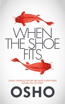 When the Shoe Fits : Stories of the Taoist Mystic Chuang Tzu