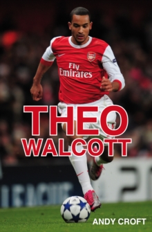 Theo Walcott, Paperback Book Theo Walcott, Paperback Book