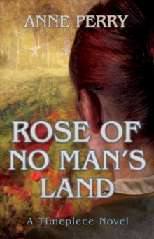 Rose of No Man's Land, Paperback Book Rose of No Man's Land, Paperback Book