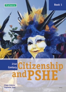 21st Century Citizenship & PSHE: Book 1, Paperback / softback Book 21st Century Citizenship & PSHE: Book 1, Paperback / softback Book