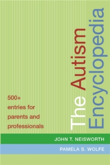 The Autism Encyclopedia, Paperback / softback Book The Autism Encyclopedia, Paperback / softback Book