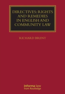 Directives: Rights and Remedies in English and Community Law, Hardback Book Directives: Rights and Remedies in English and Community Law, Hardback Book