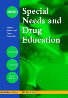Special Needs and Drug Education, Paperback / softback Book Special Needs and Drug Education, Paperback / softback Book