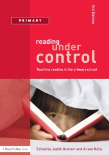 Reading Under Control : Teaching Reading in the Primary School, Paperback Book Reading Under Control : Teaching Reading in the Primary School, Paperback Book