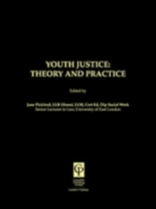 Youth Justice: Theory & Practice