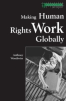 Making Human Rights Work Globally