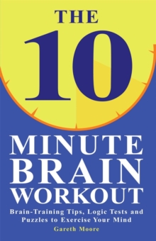 The 10-Minute Brain Workout, Paperback Book The 10-Minute Brain Workout, Paperback Book