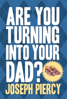 Are You Turning into Your Dad?, Hardback Book Are You Turning into Your Dad?, Hardback Book
