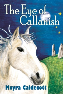 The Eye of Callanish : A sequel to Weapons of the Wolfhound