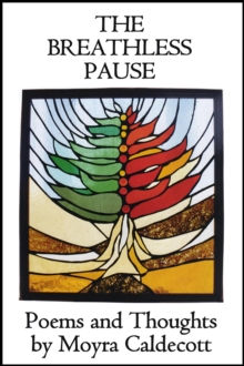 The Breathless Pause : Poems and Thoughts