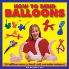 How To Bend Balloons