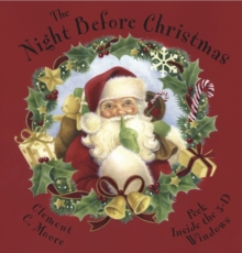 The Night Before Christmas : Peek Inside the 3-D Windows
