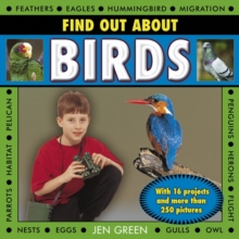 Find Out About Birds : with 16 Projects and More Than 250 Pictures