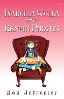 Out and About in Wales: Isabella Wella and the Kenfig Pirates, Paperback / softback Book Out and About in Wales: Isabella Wella and the Kenfig Pirates, Paperback / softback Book