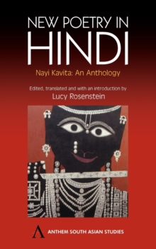 New Poetry in Hindi : Nayi Kavita: An Anthology, Hardback Book New Poetry in Hindi : Nayi Kavita: An Anthology, Hardback Book