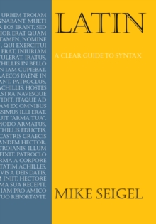 Latin : A Clear Guide to Syntax, Paperback Book Latin : A Clear Guide to Syntax, Paperback Book