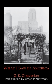 What I Saw in America, Paperback Book What I Saw in America, Paperback Book