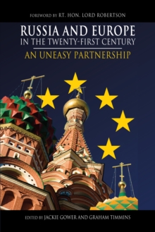 Russia and Europe in the Twenty-First Century : An Uneasy Partnership, Paperback Book Russia and Europe in the Twenty-First Century : An Uneasy Partnership, Paperback Book