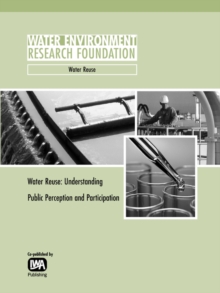 Water Reuse : Understanding Public Perception and Participation