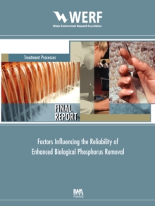 Factors Influencing the Reliability of Enhanced Biological Phosphorus Removal