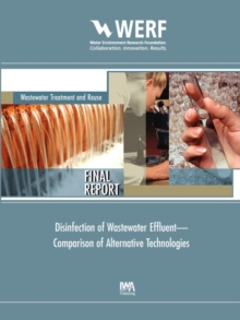 Disinfection of Wastewater EffluentComparison of Alternative Technologies