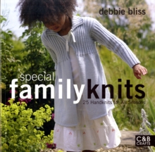 Special Family Knits: 25 Handknits For All Seasons, Paperback Book Special Family Knits: 25 Handknits For All Seasons, Paperback Book