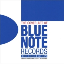 The Cover Art of Blue Note Records, Hardback Book The Cover Art of Blue Note Records, Hardback Book