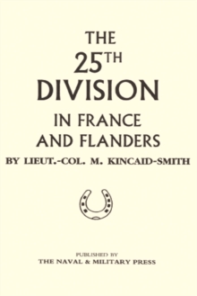 25th Division in France and Flanders, Paperback Book 25th Division in France and Flanders, Paperback Book