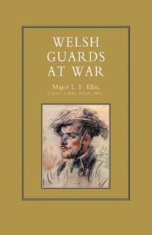 Welsh Guards at War, 1939-46, Paperback Book Welsh Guards at War, 1939-46, Paperback Book