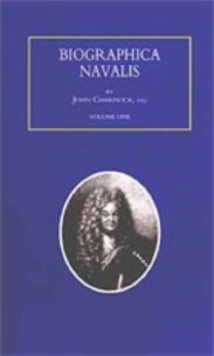 Biographa Navalis or Impartial Memoirs of the Lives and Characters of Officers of the Navy of Great Britain 1660-1798, Paperback Book Biographa Navalis or Impartial Memoirs of the Lives and Characters of Officers of the Navy of Great Britain 1660-1798, Paperback Book