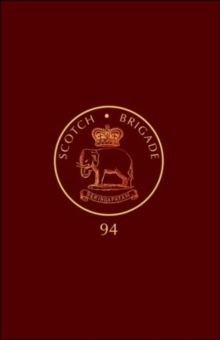 Alphabetical List of the Officers of the Ninety-fourth Regiment "Scotch Brigade" from 1800-1869