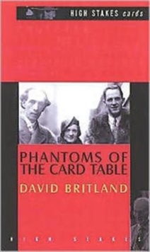 Phantoms of the Card Table, Paperback / softback Book Phantoms of the Card Table, Paperback / softback Book