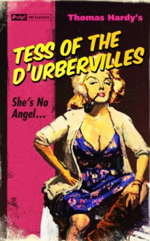Tess Of The D'urbervilles, Paperback / softback Book Tess Of The D'urbervilles, Paperback / softback Book