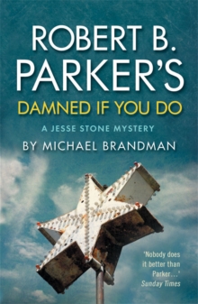 Robert B. Parker's Damned If You Do : A Jesse Stone Mystery, Paperback Book Robert B. Parker's Damned If You Do : A Jesse Stone Mystery, Paperback Book