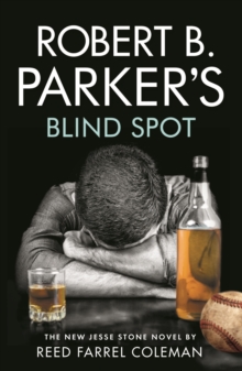 Robert B. Parker's Blind Spot, Paperback / softback Book Robert B. Parker's Blind Spot, Paperback / softback Book