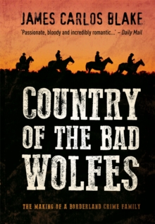Country of the Bad Wolfes, Paperback Book Country of the Bad Wolfes, Paperback Book