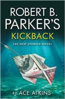 Robert B. Parker's Kickback, Paperback Book Robert B. Parker's Kickback, Paperback Book