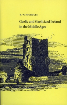 Gaelic and Gaelicised Ireland