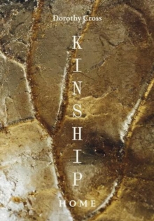 Kinship Dorothy Cross