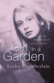 Girl In A Garden, Paperback / softback Book Girl In A Garden, Paperback / softback Book