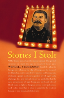 Stories I Stole : From Georgia, Paperback Book Stories I Stole : From Georgia, Paperback Book