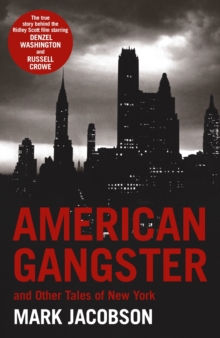 American Gangster : And Other Tales of New York, Paperback Book American Gangster : And Other Tales of New York, Paperback Book