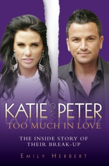 Katie and Peter : Too Much in Love