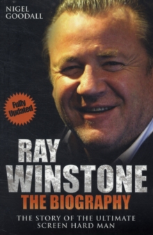 Ray Winstone - the Biography : The Story of the Ultimate Screen Hard Man, Paperback Book Ray Winstone - the Biography : The Story of the Ultimate Screen Hard Man, Paperback Book