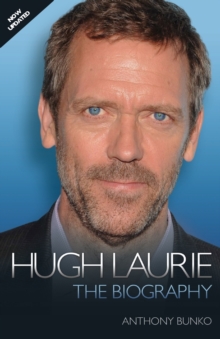 Hugh Laurie - the Biography, Paperback Book Hugh Laurie - the Biography, Paperback Book
