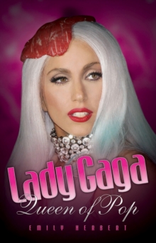 Lady Gaga : Queen of Pop, Paperback Book Lady Gaga : Queen of Pop, Paperback Book