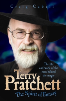 Terry Pratchett - The Spirit of Fantasy, Hardback Book Terry Pratchett - The Spirit of Fantasy, Hardback Book