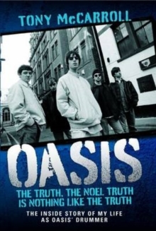 Oasis : The Truth